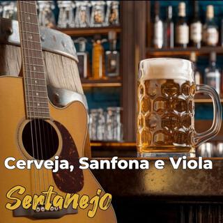 Cerveja, Sanfona e Viola