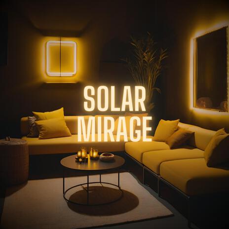 Solar Mirage