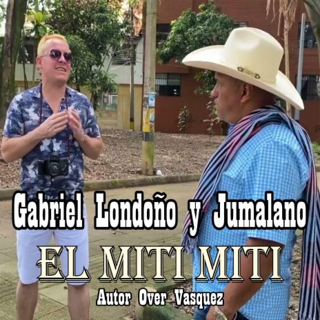 El Miti Miti ft. Over Vásquez "Jumalano"