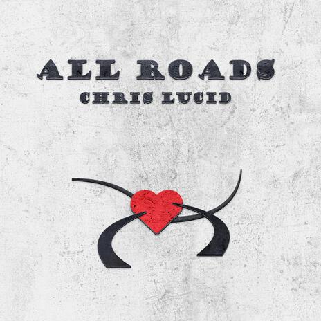 All Roads | Boomplay Music