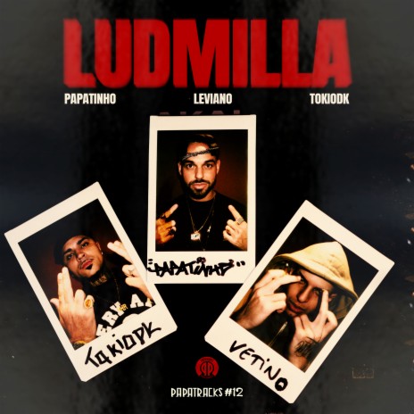 Ludmilla (Papatracks#12) ft. Leviano & Papatinho | Boomplay Music