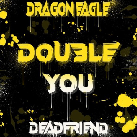 Double You ft. DEADfriEND | Boomplay Music