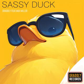 Sassy Duck ft. Mia Miller lyrics | Boomplay Music