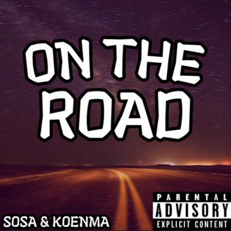 On The Road ft. KiddZay!