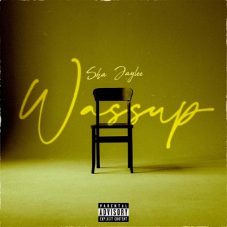 Wassup ft. Jaylee lyrics | Boomplay Music