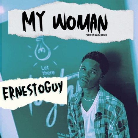 My Woman | Boomplay Music