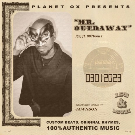 Mr. OutdaWay ft. 007bonez & Jawnson