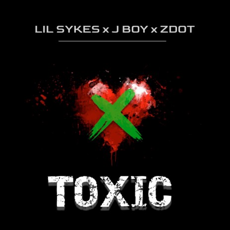 Toxic ft. J Boy & Zdot | Boomplay Music