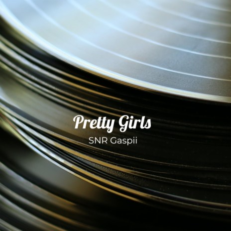 Pretty Girls ft. Tizi | Boomplay Music