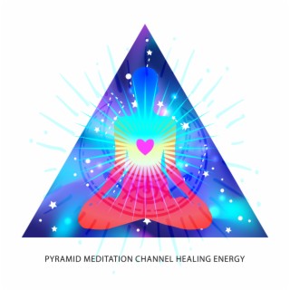 Pyramid Meditation: Channel Healing Energy and Deeper Awareness