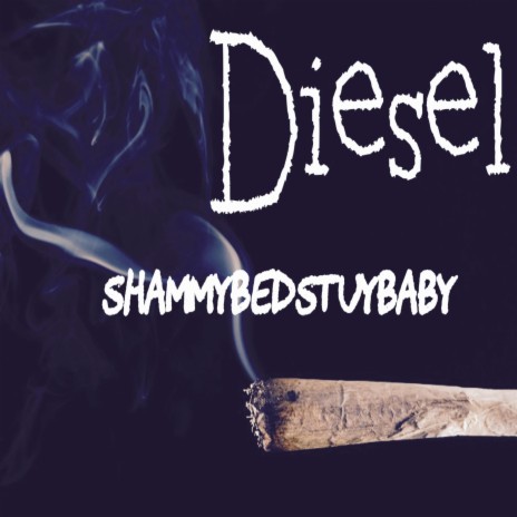 Diesel | Boomplay Music