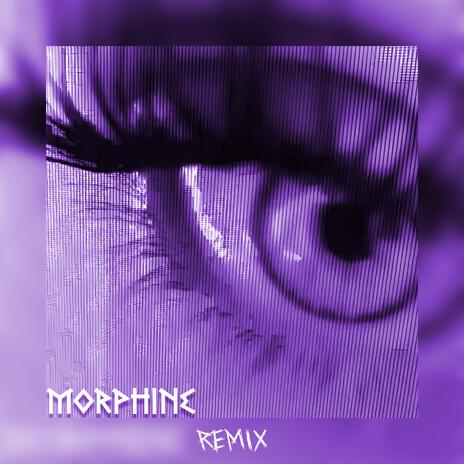 Morphine Remix (Slowed+Reverb) | Boomplay Music