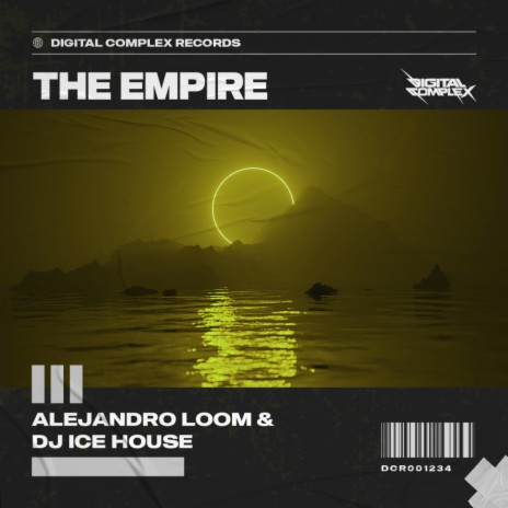 The Empire ft. DJ Ice House | Boomplay Music