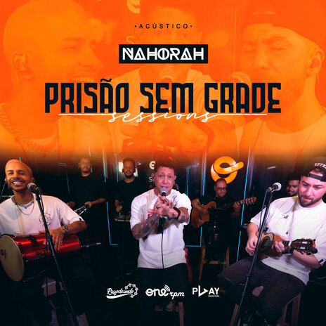 Prisão Sem Grade (Acústico) ft. Pagodeando | Boomplay Music