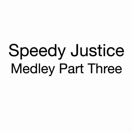 Medley Part Three | Boomplay Music