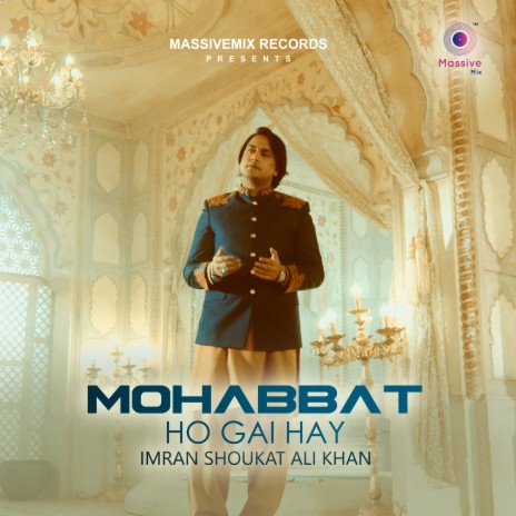 Mohabbat Ho Gai Hay | Boomplay Music