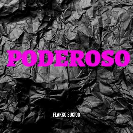 Poderoso | Boomplay Music