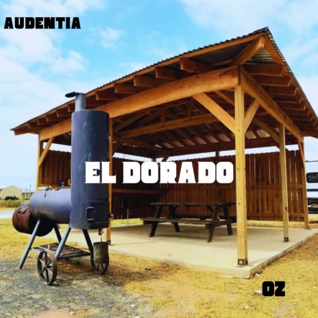 EL DORADO ft. OZ | Boomplay Music