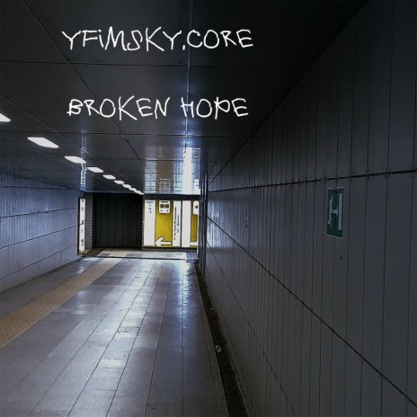 Broken Hope | Boomplay Music
