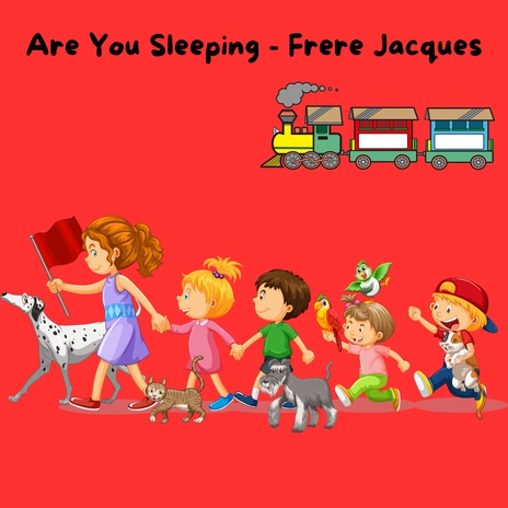 Are You Sleeping - Frere Jacques ft. Twinkle Twinkle Little Star & Lullaby Babies | Boomplay Music