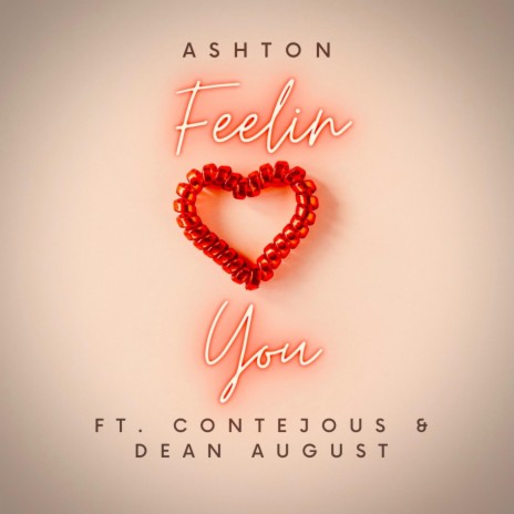 Feelin You ft. Contejous & Dean August | Boomplay Music