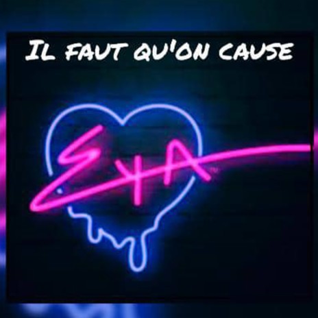 Il faut qu'on cause | Boomplay Music
