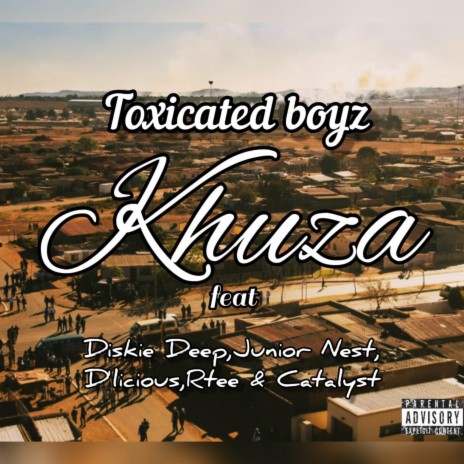 Khuza ft. Diskie Deep, Junior Nest, D'licious & Catalyst