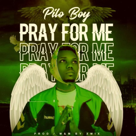 Pray for Me ft. Xmix