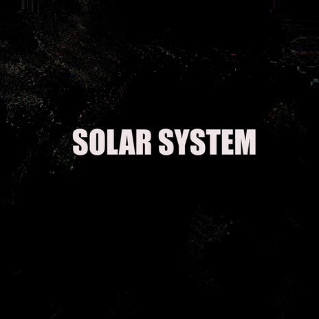 Solar System | Boomplay Music