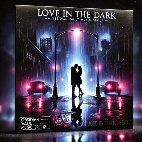 Love In The Dark | Boomplay Music