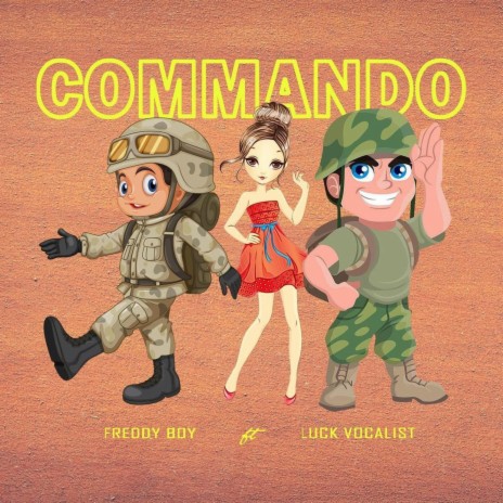 Commando ft. Luck vocalist | Boomplay Music