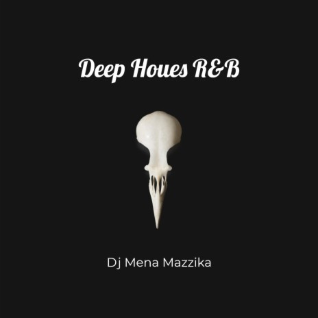 Deep Houes R&B