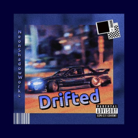 Drifted | Boomplay Music