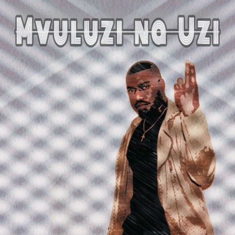 Mvuluzi na UZI | Boomplay Music