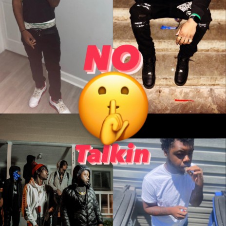 NO TALKIN ft. Nofaxe hunnitz & Draxo Gunna