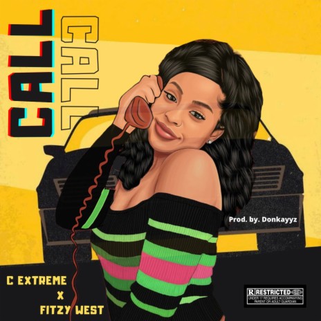 Call ft. Fitzy West | Boomplay Music