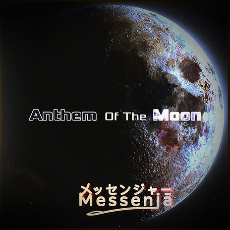 Anthem of the Moon | Boomplay Music