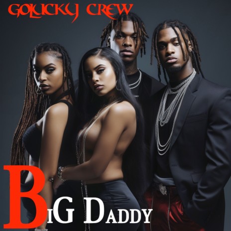 Big Daddy | Boomplay Music