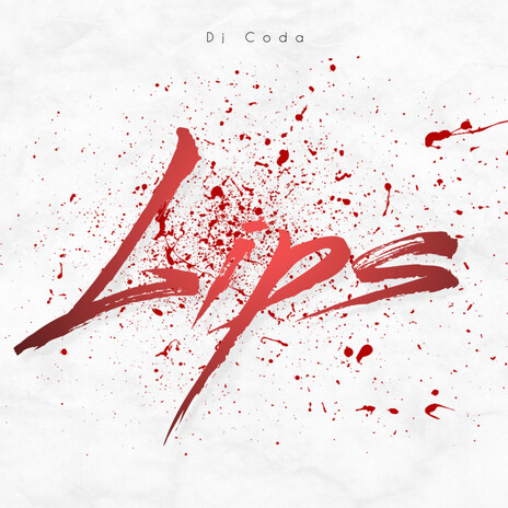 Lips | Boomplay Music