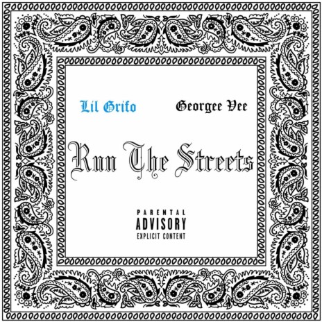 Run the Streets ft. Lil Grifo | Boomplay Music