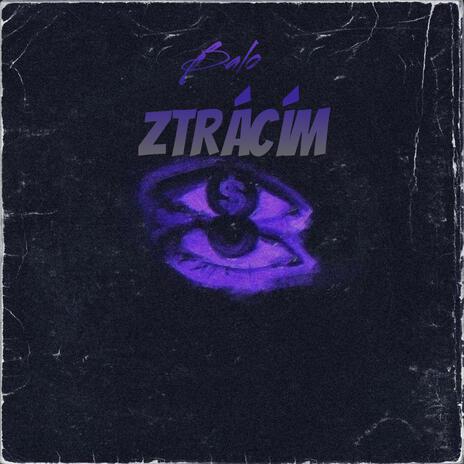 Ztrácím | Boomplay Music