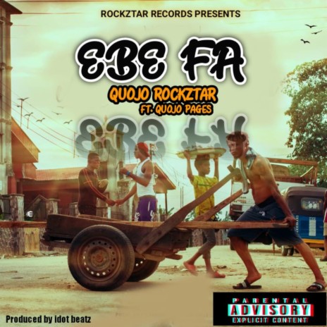 Ebefa ft. Quojo Pages | Boomplay Music