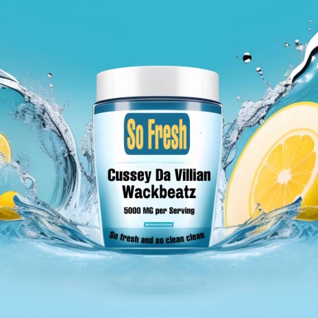 So Fresh ft. Wackbeatz | Boomplay Music