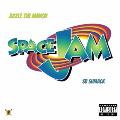 Space Jam ft. SB Shmack