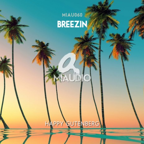 Breezin | Boomplay Music