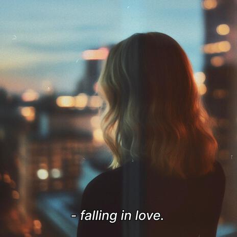 FALLING IN LOVE | Boomplay Music