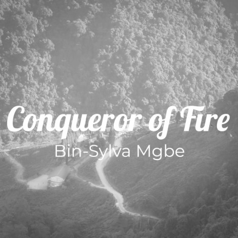 Conqueror of Fire | Boomplay Music