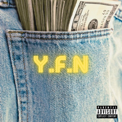 Y.F.N | Boomplay Music