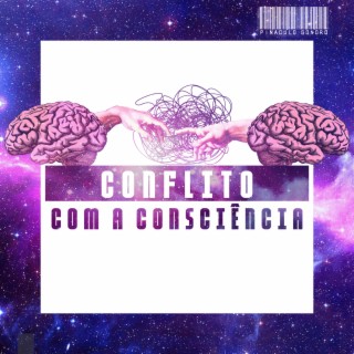 Pináculo Sonoro - Conflito Com a Consciência