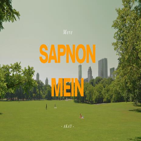 Mere sapnon mein | Boomplay Music